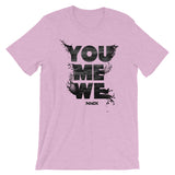 YOU ME WE Tee