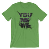 YOU ME WE Tee