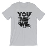 YOU ME WE Tee