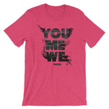 YOU ME WE Tee