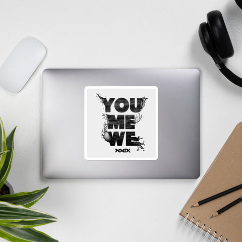 YOU ME WE Sticker